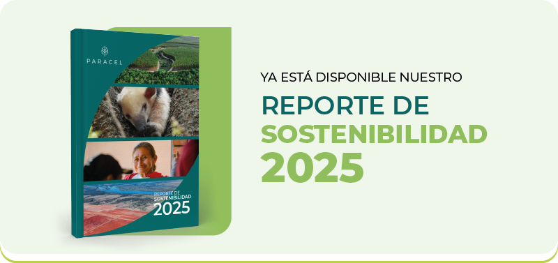 Paracel lanza su cuarto Reporte de Sostenibilidad